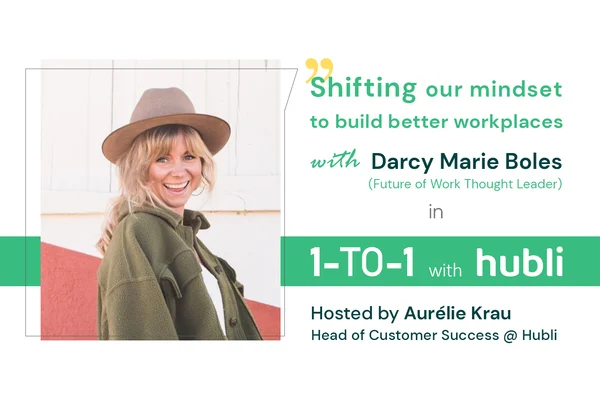 1-to-1 with Darcy Marie Boles – Shifting our mindset to enhance the employee experience